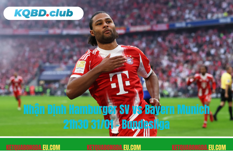 Đội hình dự kiến trước trận Hamburger SV vs Bayern Munich