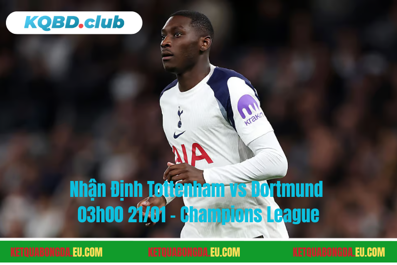 Đội hình dự kiến trước trận Tottenham vs Dortmund Đội hình dự kiến trước trận Tottenham vs Dortmund