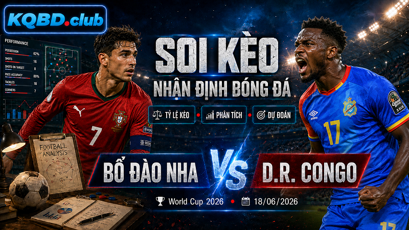 Đội hình dự kiến trước trận Bồ Đào Nha và D.R. Congo Đội hình dự kiến trước trận Bồ Đào Nha và D.R. Congo