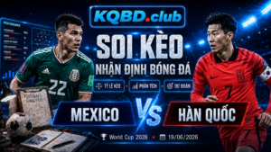 Đội hình dự kiến trước trận Mexico và Hàn Quốc