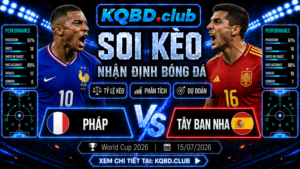 Đội hình dự kiến trước trận Pháp vs Tây Ban Nha